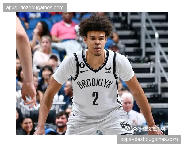 篮网后场篮板保护不力 场均仅32.3个排名联盟第22